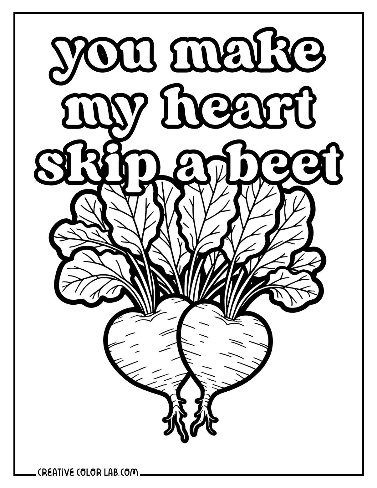 Heart skip a beet funny coloring sheet.