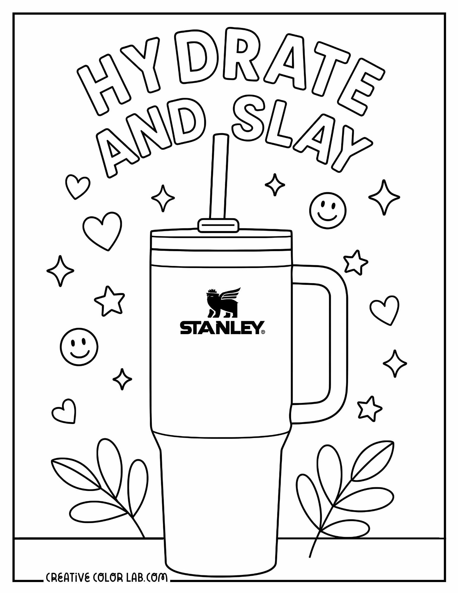 Hydrate and slay cute Stanley cup coloring sheet.