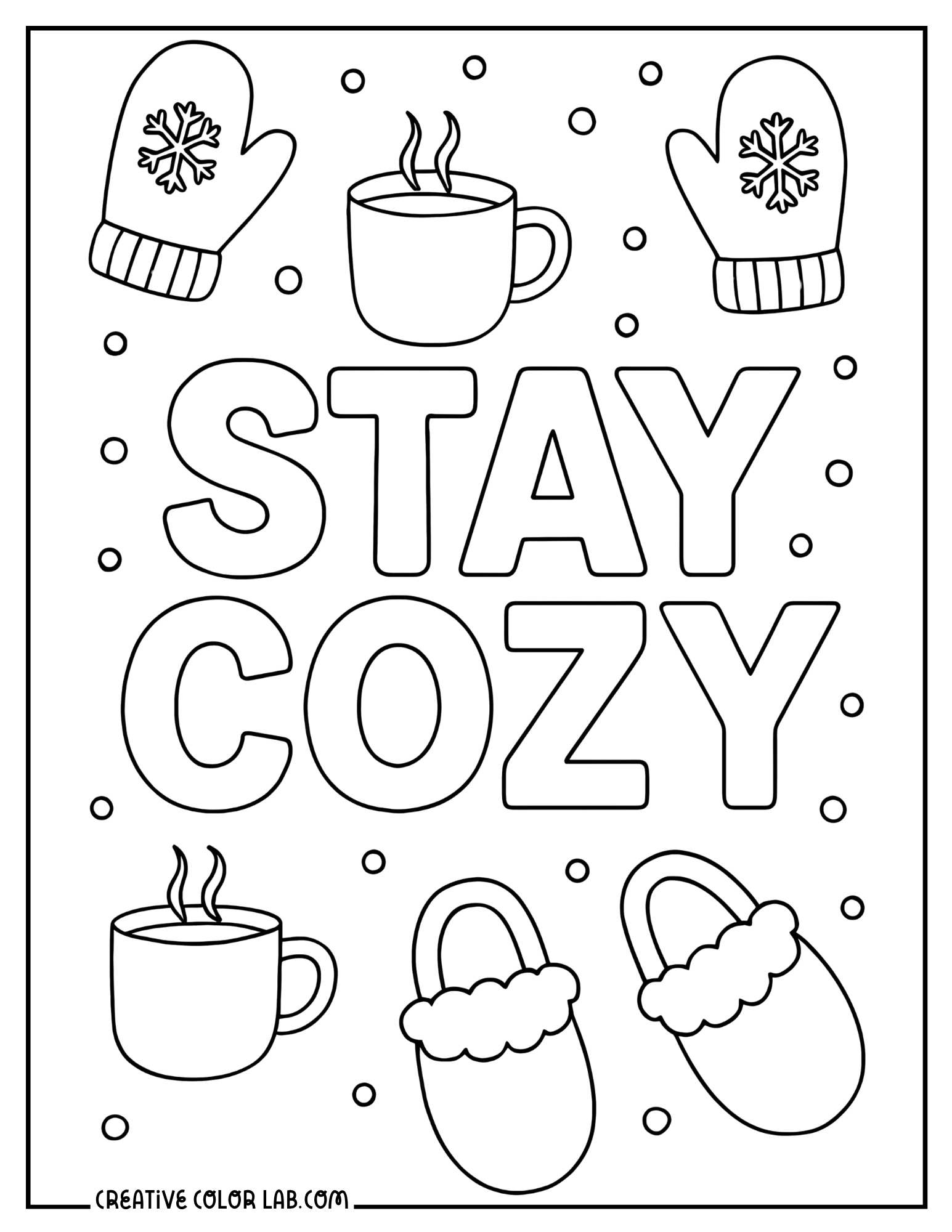 "Stay cozy" with mittens, a hot cup of cocoa and slippers for winter essentials coloring sheet.