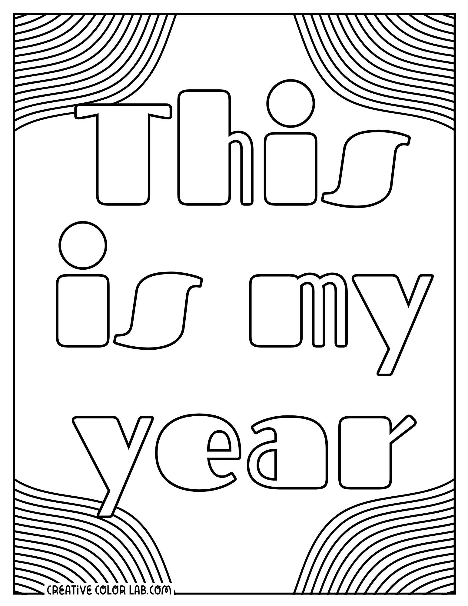 "This is my year" motivational mantra picture to color.