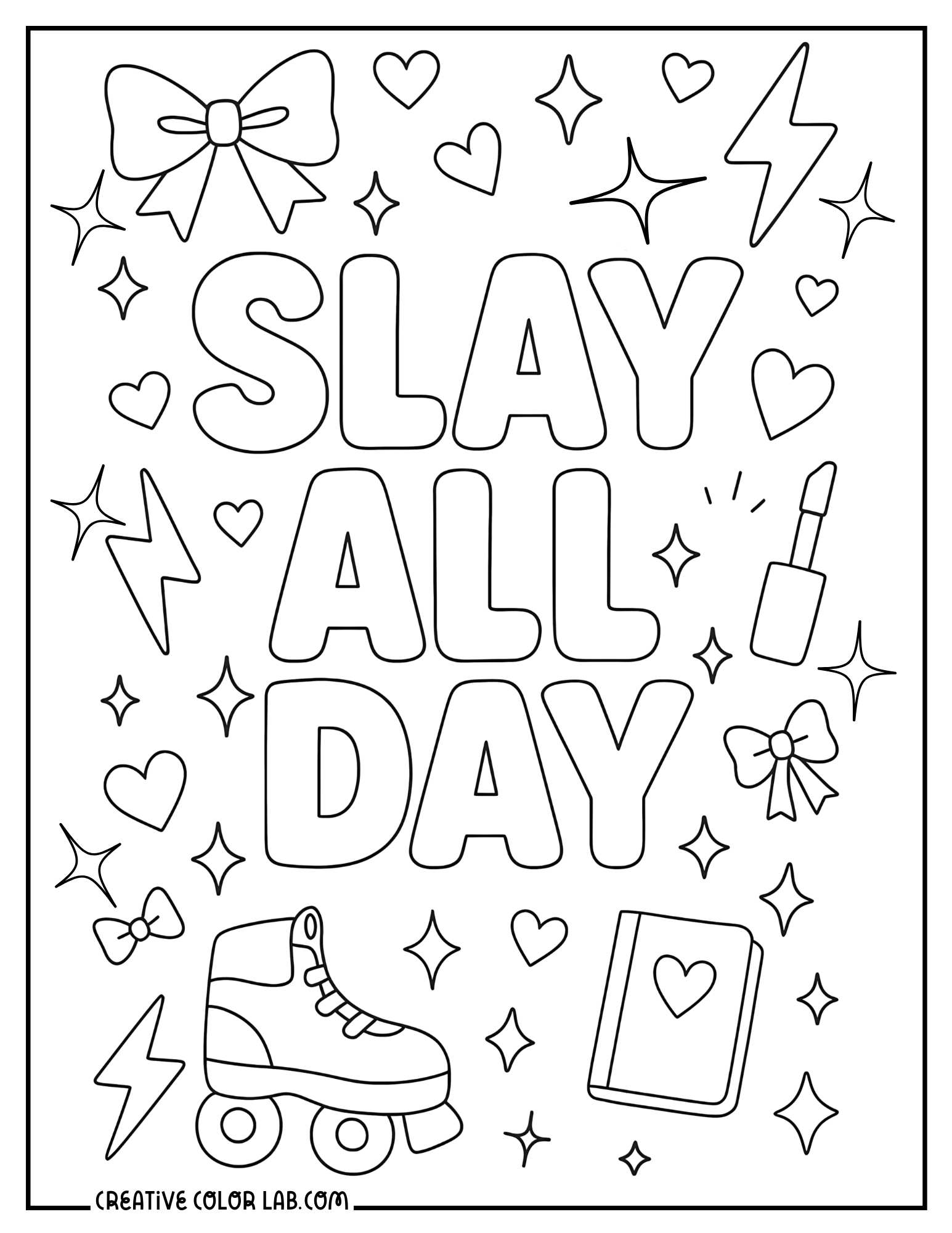 "Slay All Day" coloring sheet for teens.