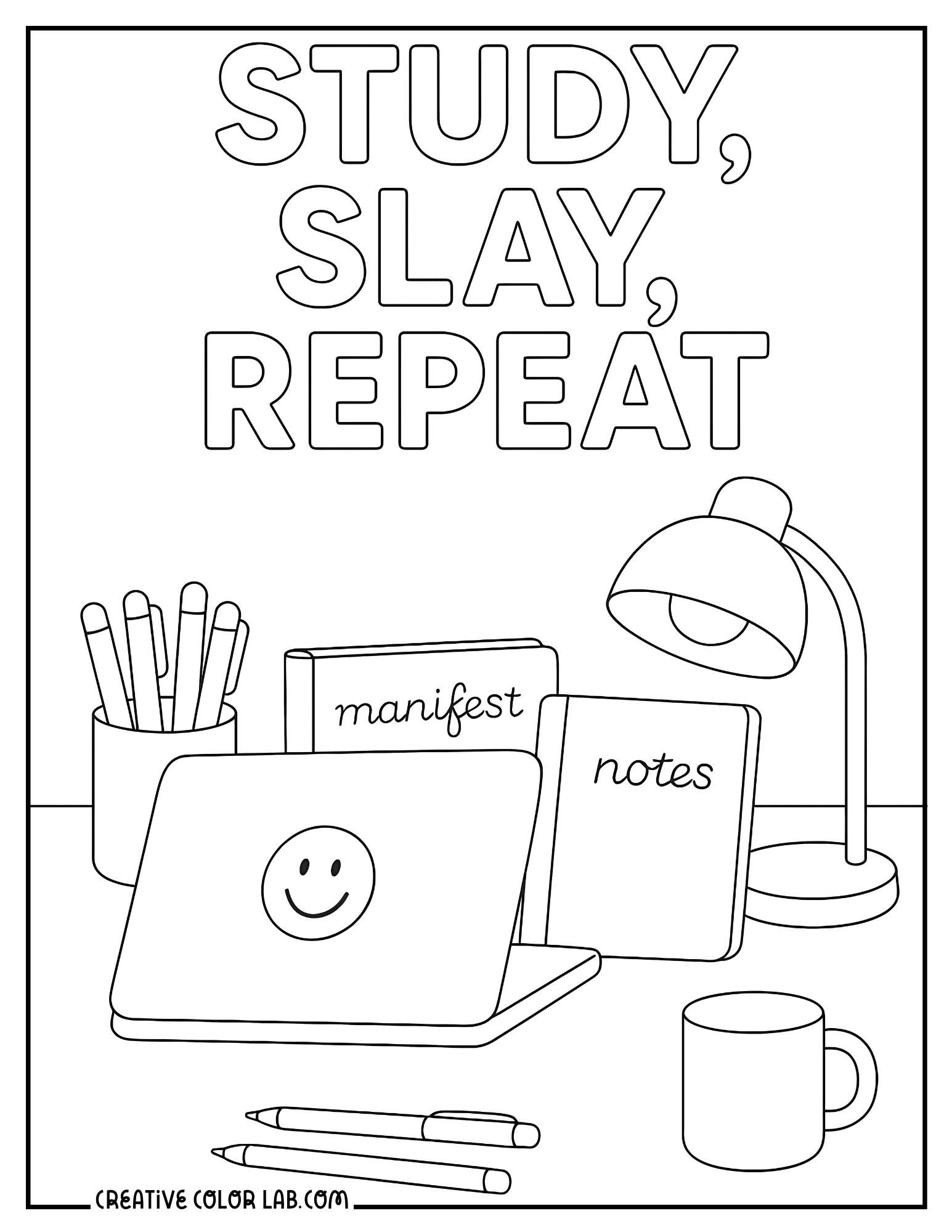 "Study, Slay, Repeat" desk setup coloring sheet.