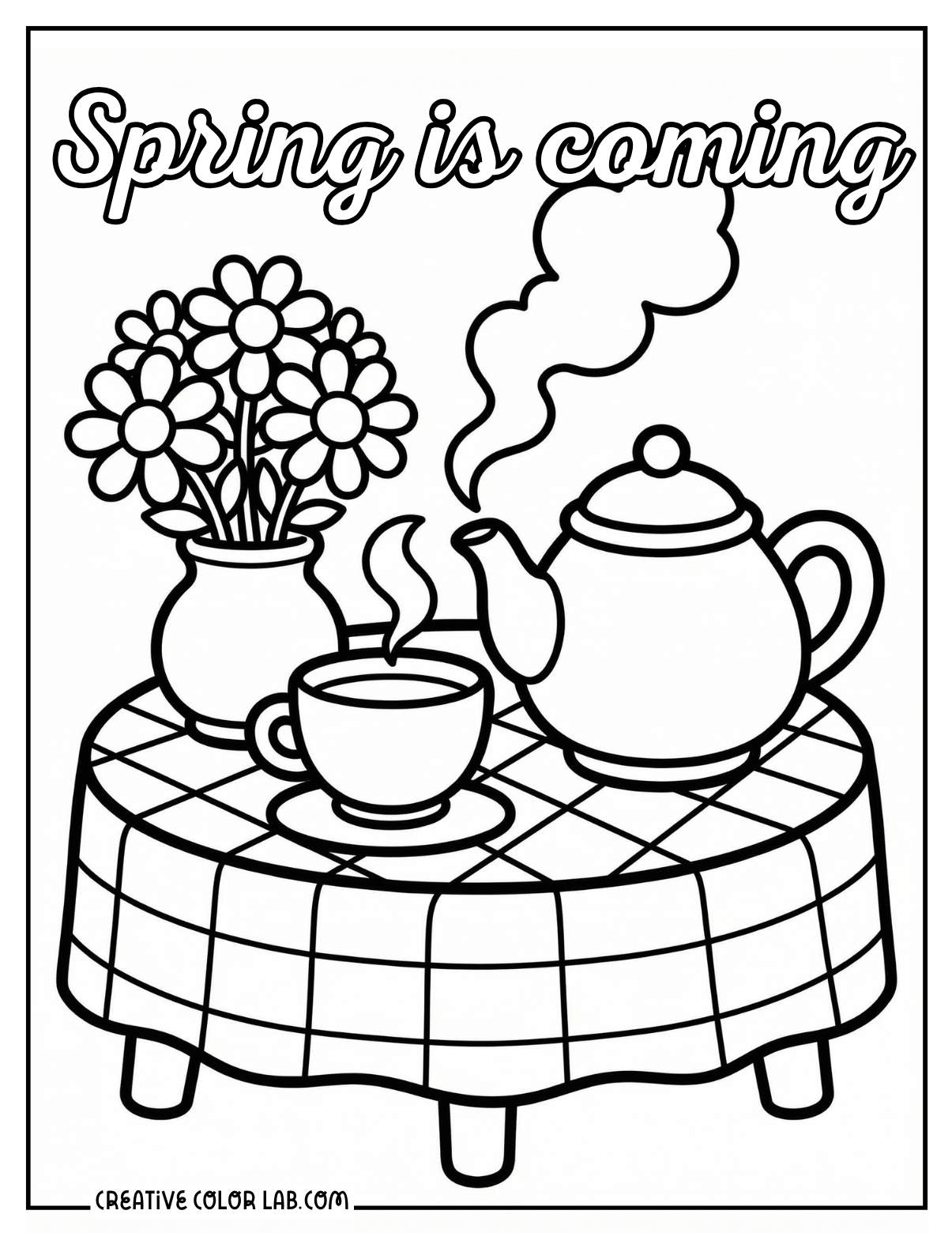 "Spring is Coming" cozy tea table with flowers coloring page.